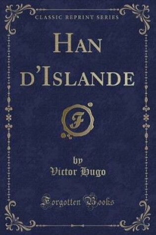 Cover of Han d'Islande (Classic Reprint)