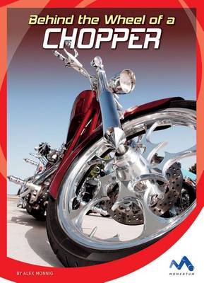 Book cover for Behind the Wheel of a Chopper