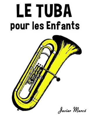 Book cover for Le Tuba Pour Les Enfants