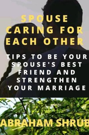 Cover of Spouse Caring for Each Other