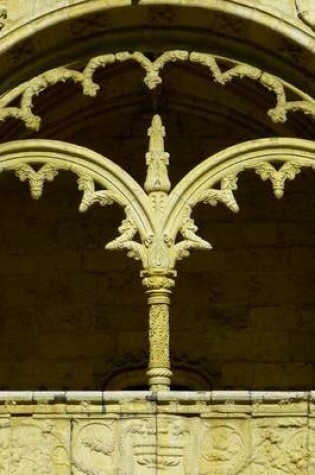 Cover of Jeronimos Monastery Window Arch, Portugal