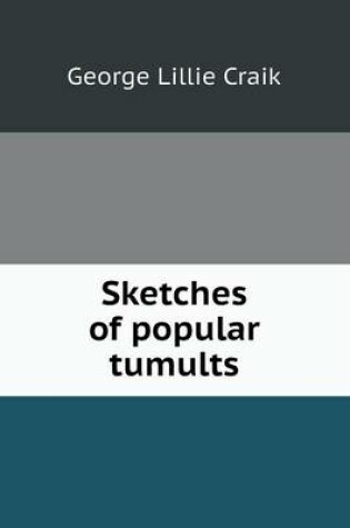 Cover of Sketches of popular tumults