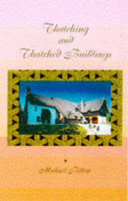 Cover of Thatching and Thatched Buildings