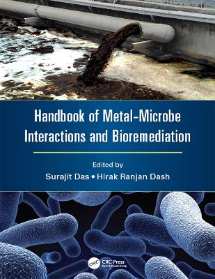 Cover of Handbook of Metal-Microbe Interactions and Bioremediation