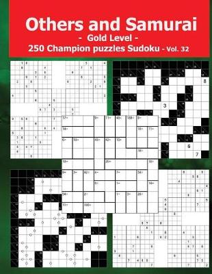 Cover of Others and Samurai - Gold Level - 250 Champion Puzzles Sudoku - Vol. 32