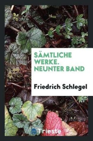 Cover of S mtliche Werke. Neunter Band