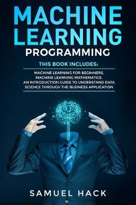 Book cover for Machine Learning Programming