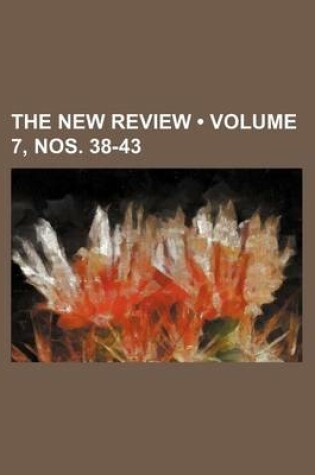 Cover of The New Review (Volume 7, Nos. 38-43)