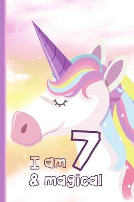 Book cover for I Am 7 And Magical