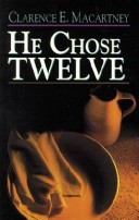 Book cover for He Chose Twelve