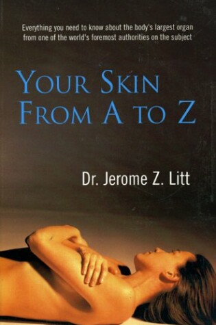 Cover of Your Skin From A To Z