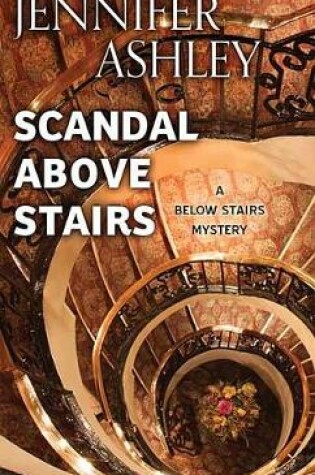 Cover of Scandal Above Stairs
