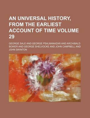 Book cover for An Universal History, from the Earliest Account of Time Volume 29