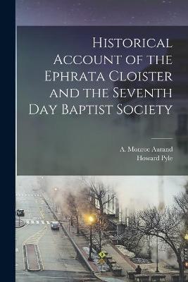 Book cover for Historical Account of the Ephrata Cloister and the Seventh Day Baptist Society