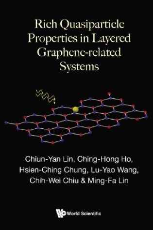 Cover of Rich Quasiparticle Properties In Layered Graphene-related Systems
