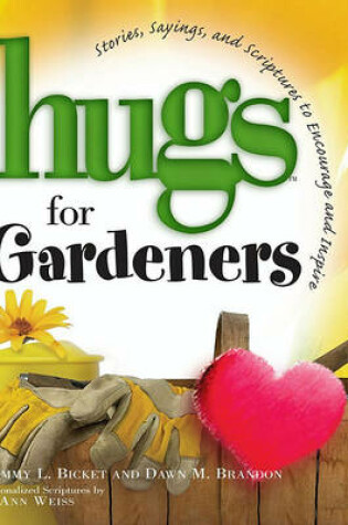 Cover of Hugs for Gardeners