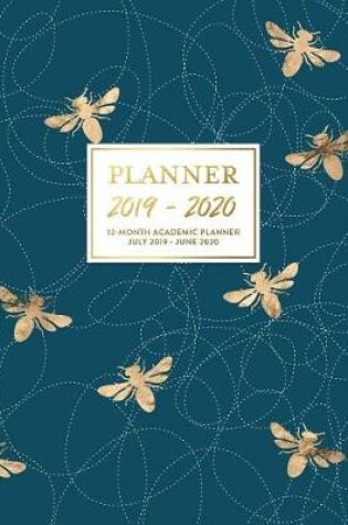 Cover of Planner 2019-2020 12-Month Academic Planner July 2019 - June 2020