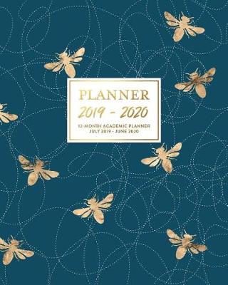 Book cover for Planner 2019-2020 12-Month Academic Planner July 2019 - June 2020