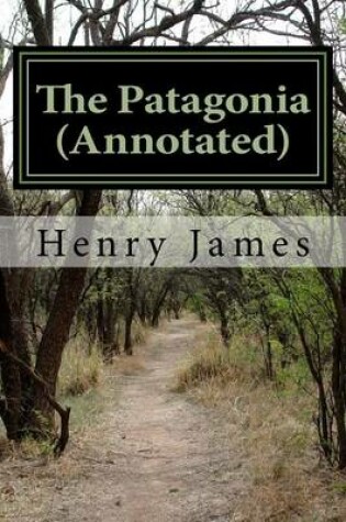 Cover of The Patagonia (Annotated)