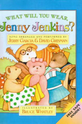 Cover of What Will You Wear , Jenny Jenkins?