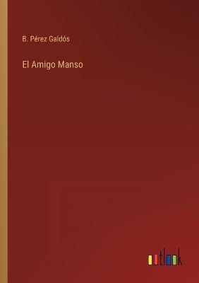 Book cover for El Amigo Manso