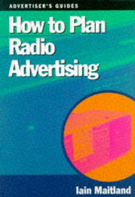 Book cover for How to Plan Radio Advertising