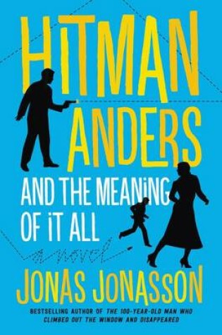 Cover of Hitman Anders and the Meaning of It All