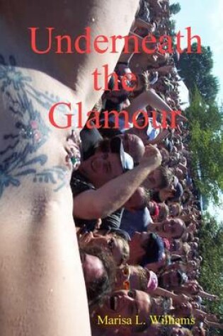 Cover of Underneath The Glamour