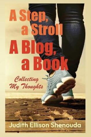 Cover of A Step, a Stroll, a Blog, a Book