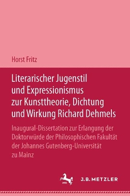 Book cover for Literarischer Jugendstil und Expressionismus zur Kunsttheorie, Dichtung und Wirkung Richard Dehmels