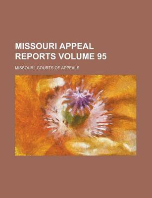 Book cover for Missouri Appeal Reports Volume 95