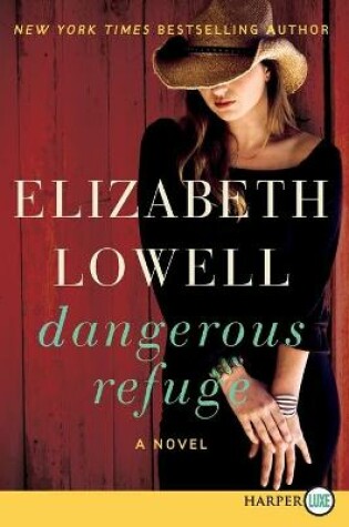 Cover of Dangerous Refuge (Large Print)