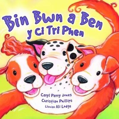 Book cover for Cyfres Parc y Bore Bach: Bin Bwn a Ben y Ci Tri Phen