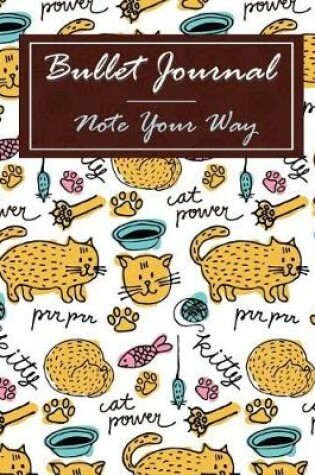 Cover of Bullet Journal Dot Grid, Daily Dated Notebook Diary, Cartoon Cat Kitten Power Drawing