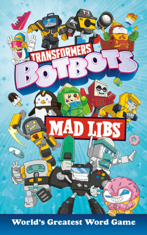 Book cover for Transformers BotBots Mad Libs