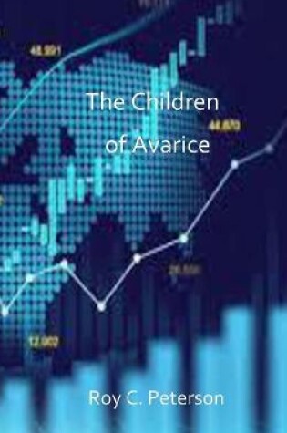 Cover of The Children of Avarice