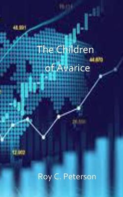 Book cover for The Children of Avarice