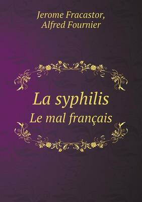 Book cover for La syphilis Le mal français