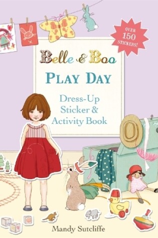 Cover of Belle & Boo: Play Day: A Dress-Up Sticker and Activity Book