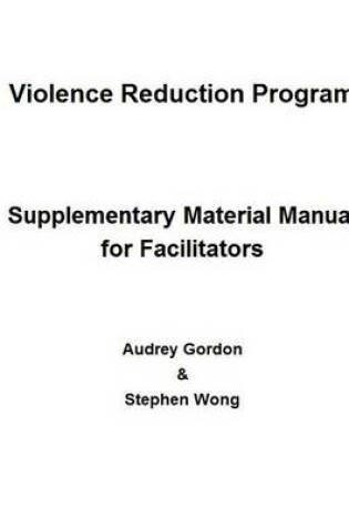 Cover of Violence Reduction Program - Supplementary Manual