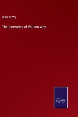 Cover of The Itineraries of William Wey