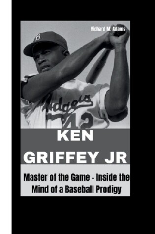 Cover of Ken Griffey Jr