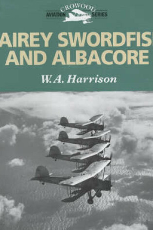 Cover of Fairey Swordfish and Albacore