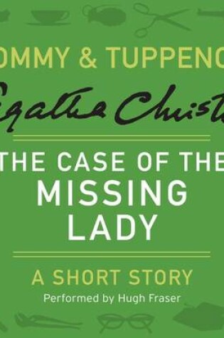 Cover of The Case of the Missing Lady