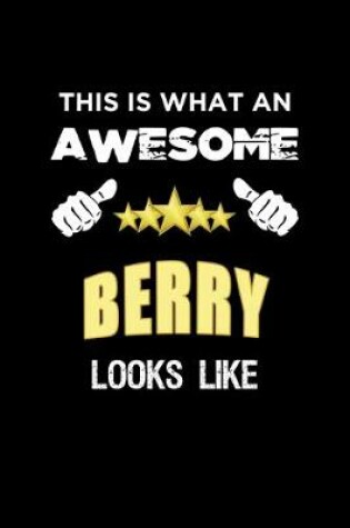 Cover of This Is What An Awesome Berry Looks Like