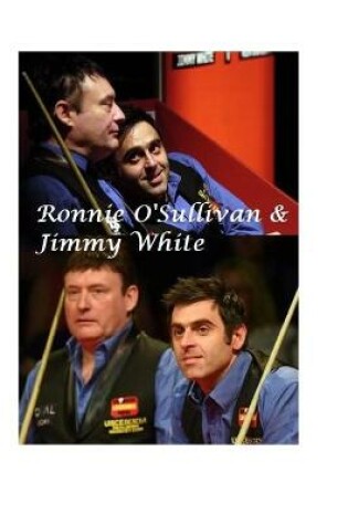 Cover of Ronnie O'Sullivan & Jimmy White