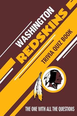 Book cover for Washington Redskins Trivia Quiz Book