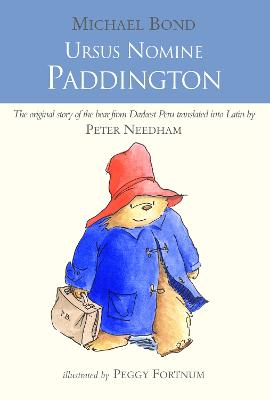 Book cover for Ursus Nomine Paddington: A Bear Called Paddington