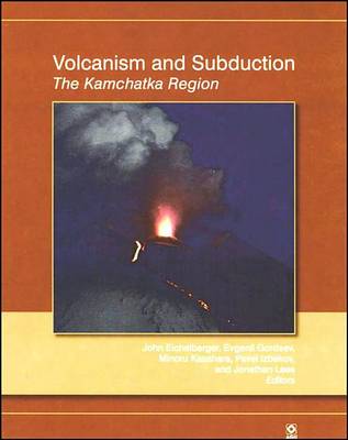 Cover of Volcanism and Subduction: The Kamchatka Region
