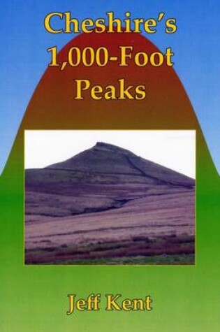 Cover of Cheshire's 1,000-Foot Peaks